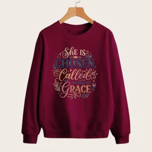 She is Chosen Sweatshirt